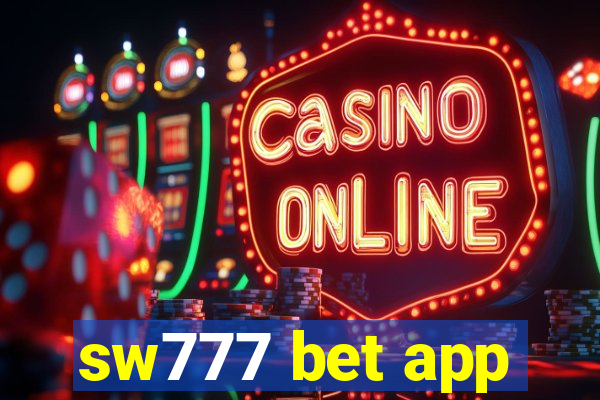 sw777 bet app